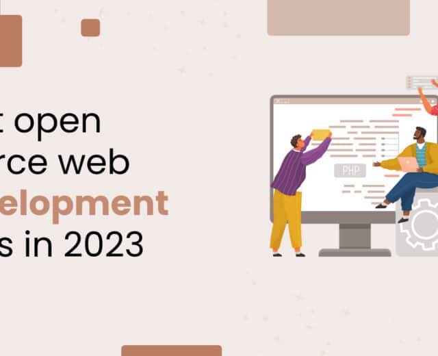 Best open-source web development tools in 2023